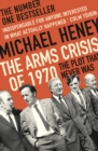 The Arms Crisis of 1970 : The Plot that Never Was - Book