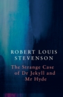 Strange Case of Dr Jekyll and Mr Hyde (Legend Classics) - Book