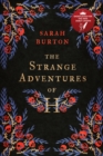 The Strange Adventures of H : the enchanting rags-to-riches story set during the Great Plague of London - Book