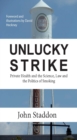 Unlucky Strike: Private Health and the Science, Law and Politics of Smokingï»¿ - eBook