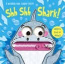 Shh Shh Shark! - Book