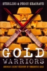 Gold Warriors : America's Secret Recovery of Yamashita's Gold - eBook