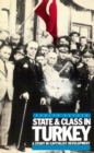 State and Class in Turkey : A Study in Capitalist Development - eBook