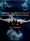 America: The New Imperialism : From White Settlement to World Hegemony - eBook