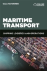 Maritime Transport : Shipping Logistics and Operations - Book