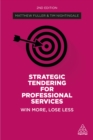 Strategic Tendering for Professional Services : Win More, Lose Less - eBook