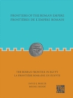Frontiers of the Roman Empire: The Roman Frontier in Egypt : Frontieres de l’empire romain : la frontiere romaine en Egypte - Book