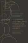 Designing and Tracking Knowledge Management Metrics - eBook