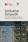 Inclusive Growth : The Global Challenges of Social Inequality and Financial Inclusion - eBook