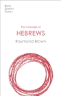 The Message of Hebrews - Book