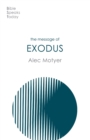 The Message of Exodus : The Days Of Our Pilgrimage - Book