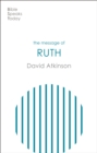 The Message of Ruth : Wings Of Refuge - Book