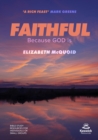 Faithful Study Guide : Because GOD is - Book