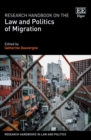 Research Handbook on the Law and Politics of Migration - eBook
