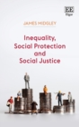 Inequality, Social Protection and Social Justice - eBook