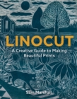 Linocut : A Creative Guide to Making Beautiful Prints - Book