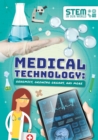 Medical Technology : Genomics, Growing Organs and More - Book