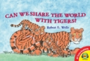 Can We Share the World with Tigers? - eBook