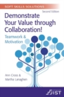 Soft Skills Solutions : Demonstrate Your Value through Collaboration! Teamwork & Motivation (Print booklet, pack of 10) - Book