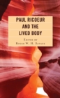Paul Ricoeur and the Lived Body - Book