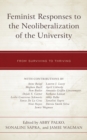 Feminist Responses to the Neoliberalization of the University : From Surviving to Thriving - eBook