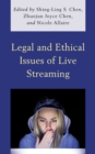 Legal and Ethical Issues of Live Streaming - Book