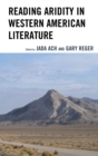 Reading Aridity in Western American Literature - Book
