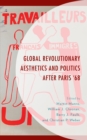Global Revolutionary Aesthetics and Politics after Paris ‘68 - Book