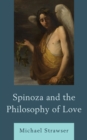 Spinoza and the Philosophy of Love - eBook