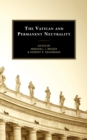 The Vatican and Permanent Neutrality - Book