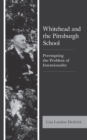 Whitehead and the Pittsburgh School : Preempting the Problem of Intentionality - Book
