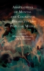 Adaptations of Mental and Cognitive Disability in Popular Media - eBook