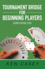 Tournament Bridge         for Beginning Players : Fourth Edition 2020 - eBook