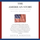 The American Story : Conversations with Master Historians - eAudiobook