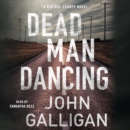 Dead Man Dancing : A Bad Axe County Novel - eAudiobook