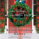Christmas in Peachtree Bluff - eAudiobook