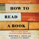 How to Read a Book : The Classic Guide to Intelligent Reading - eAudiobook