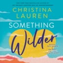Something Wilder - eAudiobook