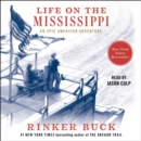 Life on the Mississippi : An Epic American Adventure - eAudiobook