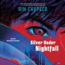 Silver Under Nightfall - eAudiobook