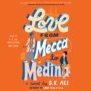 Love from Mecca to Medina - eAudiobook