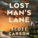 Lost Man's Lane : A Novel - eAudiobook