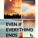 Even If Everything Ends - eAudiobook