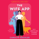 The Wife App : A Novel - eAudiobook