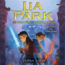 Lia Park and the Heavenly Heirlooms - eAudiobook