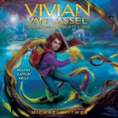 Vivian Van Tassel and the Secret of Midnight Lake - eAudiobook