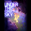 Under This Forgetful Sky - eAudiobook