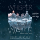 A Whisper in the Walls - eAudiobook