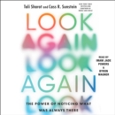 Look Again : The Power of Noticing What Was Always There - eAudiobook