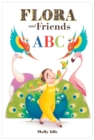 Flora and Friends ABC - Book